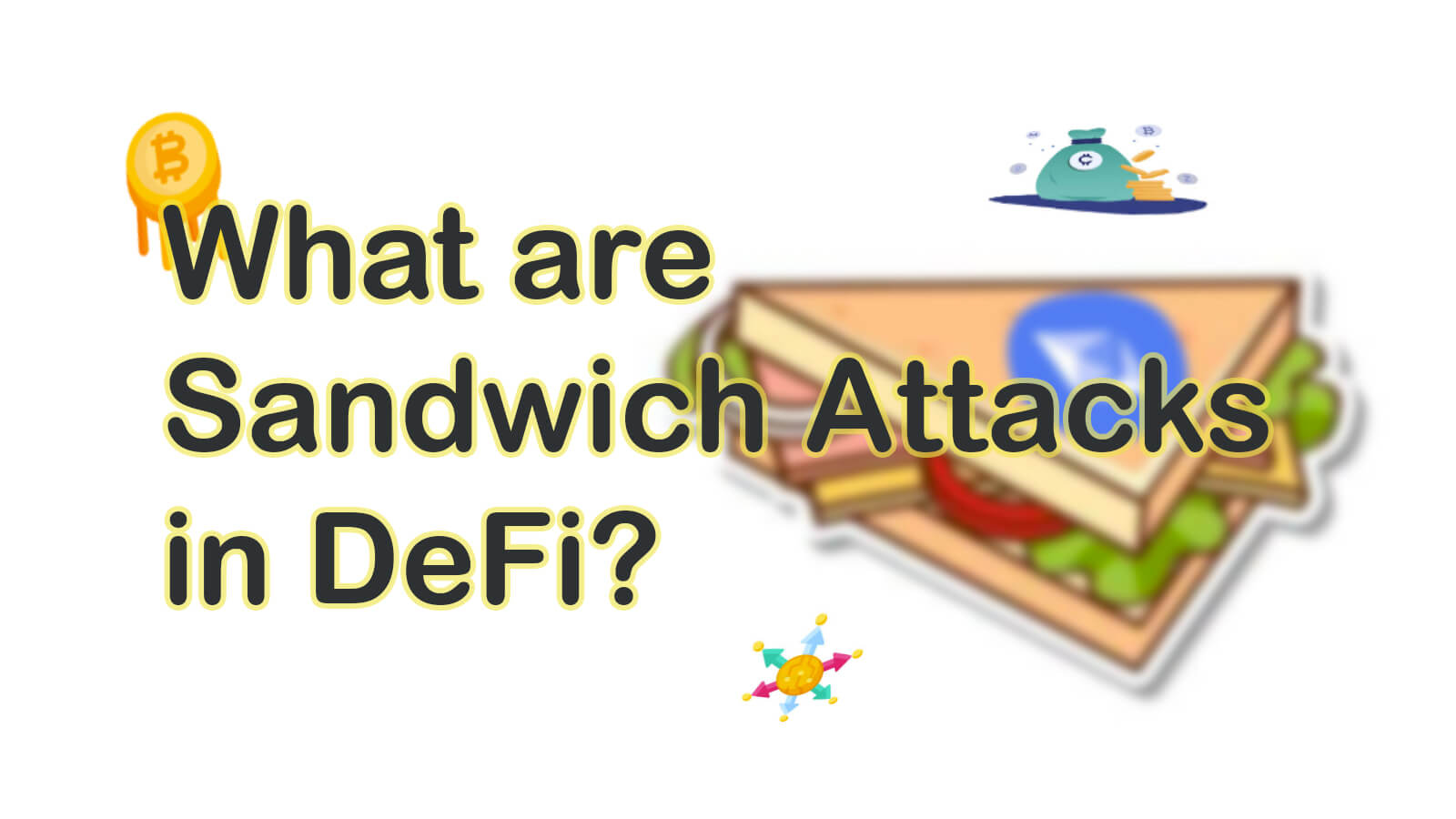 sandwich attacks